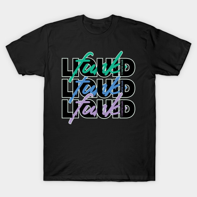 Liquid Funk Drum & Bass ( 174 Bpm Club ) T-Shirt by Wulfland Arts